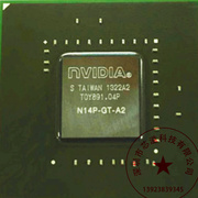 nVIDIA 显卡芯片 N15P-GX-A2  N15S-GT-B-A2 供应