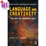 海外直订Language and Creativity  The Art of Common Talk 语言与创造力 共同语言的艺术