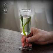 猴魁专用玻璃杯日式红酒杯家用透明泡茶高脚杯直筒，绿茶创意水杯子