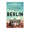 英文原版 Berlin Life and Death in the City at the Center of the World 柏林 世界中心城市的生与死 精装 Sinclair McKay