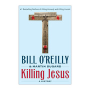 英文原版 Killing Jesus A History 耶稣 比尔奥雷利 英文版 进口英语原版书籍