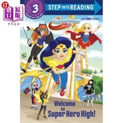 海外直订Welcome to Super Hero High! (DC Super Hero Girls) 欢迎来到超级英雄高中！（DC超人女英雄）