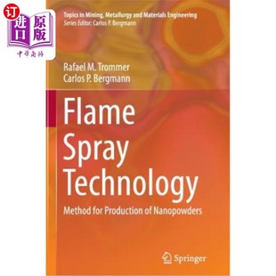 海外直订flamespraytechnologymethodforproductionofnanopowders火焰喷涂技术:纳米粉末的生产方法