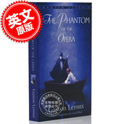  歌剧魅影 英文原版小说 英文版The Phantom of the Opera剧院魅影Gaston Leroux加斯通·勒鲁 世界经典文学青少年课外阅读