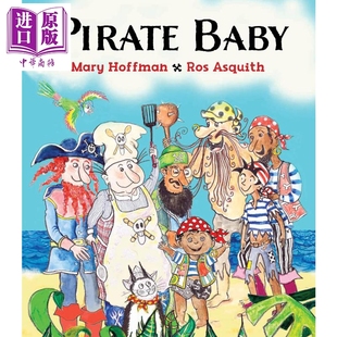 Ros Asquith Pirate Baby 海盗宝宝 英文原版 进口原版 4岁到6岁 儿童绘本 Mary Hoffman中商原版
