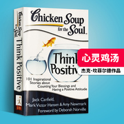 Chicken Soup for the Soul Think Positive 心灵鸡汤 杰克坎菲尔德 英文原版励志经典心灵成长读物书籍