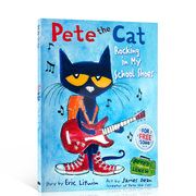 送音频进口英文原版绘本Pete the Cat Rocking in My School Shoes皮特猫儿童图书4-6-8岁宝宝学习英语入门启蒙正版童书吴敏兰