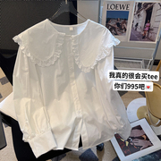 小c家白色娃娃领长袖，衬衫女2024年夏季时尚洋气宽松休闲衬衣