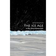 4周达牛津通识读本：冰河世纪 The Ice Age A Very Short Introduction 9780199580699