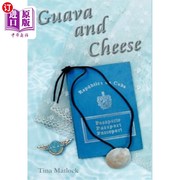 海外直订Guava and Cheese 番石榴和奶酪