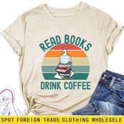 商场cosplay女装亚马逊eBay个性女T恤readbooksdrinkcoffee夏季舒