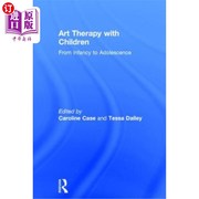 海外直订医药图书Art Therapy with Children  From Infancy to Adolescence 儿童艺术治疗 从婴儿期到青春期