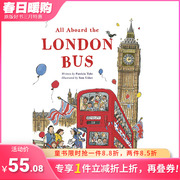 英文原版 伦敦巴士上的一切 All Aboard the London Bus 艺术插画绘本 伦敦风景人情 6岁以上 进口儿童图书 善优童书