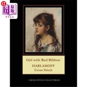 海外直订Girl with Red Ribbon Harlamoff Cross Stitch Pattern 红丝带女孩：哈拉莫夫十字绣图案