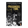 英文原版 Prisoners of Time 时间的囚徒 普鲁士人、德国人和其他民族 克里斯托弗·克拉克 英文版 进口英语原版书籍