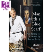 manwithabluescarf进口艺术戴蓝领巾的男人:坐着看卢西安弗洛伊德的肖像画中商原版