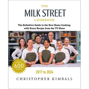 英文原版The Milk Street Cookbook Hachette Books  Christopher Kimball牛奶街食谱 新家常菜的权威指南书籍