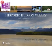 海外直订Historic Hudson Valley 历史悠久的哈德逊河谷 摄影之旅