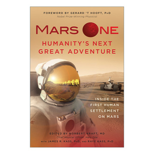Mars One 火星一号 人类的下一个伟大冒险 探秘火星上的人类定居点 Norbert Kraft进口原版英文书籍