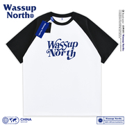 WASSUP NORTH拼色短袖T恤男2024夏季纯棉字母印花情侣插肩袖上衣