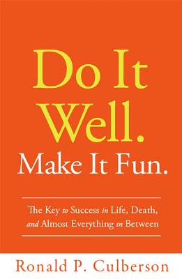 【预订】do it well. make it fun.: the key to success i.